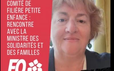 Assistantes maternelles : la FGTA-FO rencontre Aurore Bergé